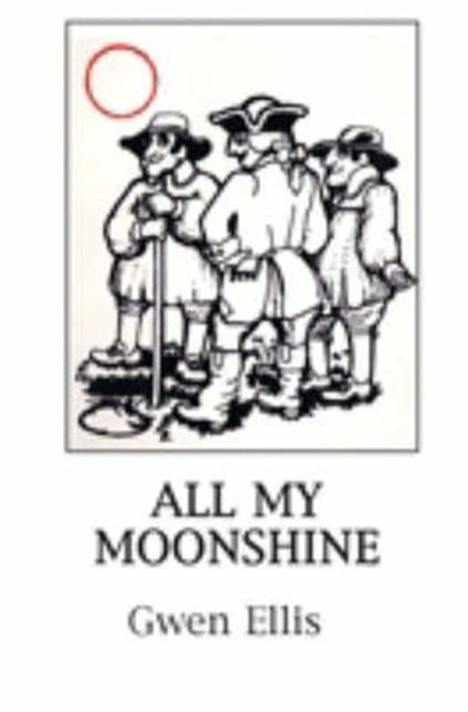 All My Moonshine, Paperback / softback Book
