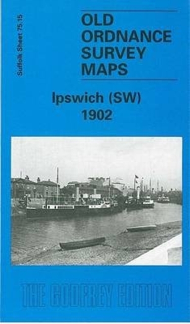 Ipswich (South West) 1902 : Suffolk Sheet 75.15, Sheet map, folded Book
