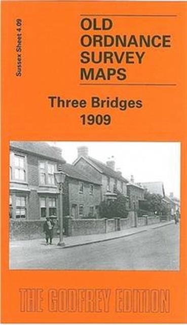 Three Bridges 1909 : Sussex Sheet 4.09, Sheet map, folded Book