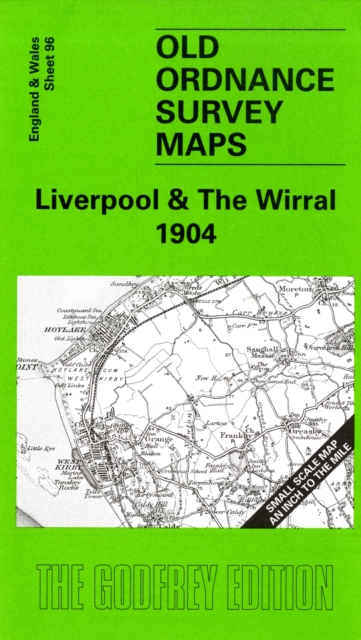 Liverpool and The Wirral 1904 : One Inch Sheet 096, Sheet map, folded Book