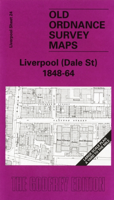 Liverpool (Dale Street) 1848-64 : Liverpool Sheet 24, Sheet map, folded Book
