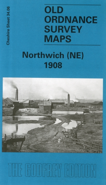 Northwich (NE) 1908 : Cheshire Sheet 34.06, Sheet map, folded Book