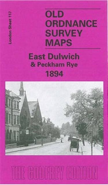 East Dulwich 1894 : London Sheet 117.2, Sheet map, folded Book