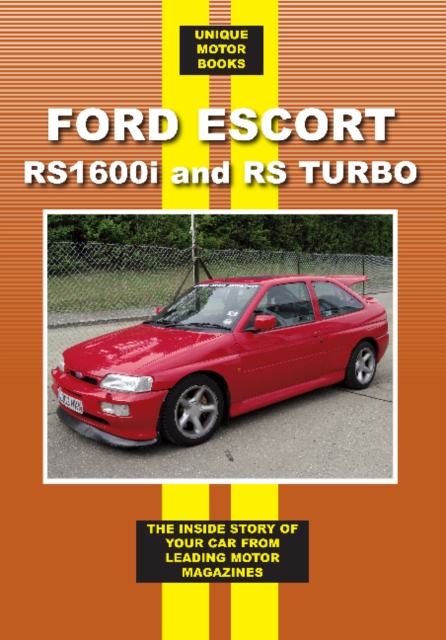 Ford Escort 1600i and RS Turbo, Paperback / softback Book