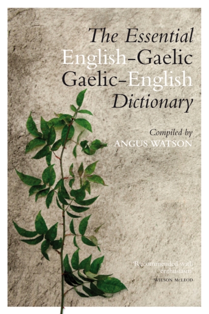 The Essential Gaelic-English / English-Gaelic Dictionary, Hardback Book