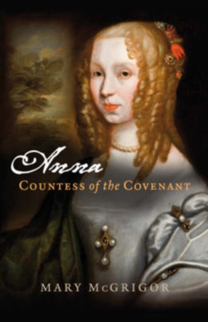 Anna, Countess of the Covenant, Paperback / softback Book