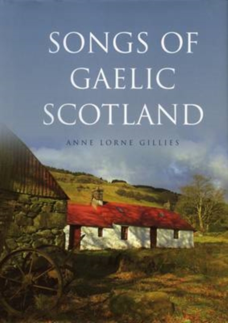 Songs of Gaelic Scotland, Paperback Book