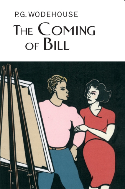 The Coming Of Bill, Hardback Book