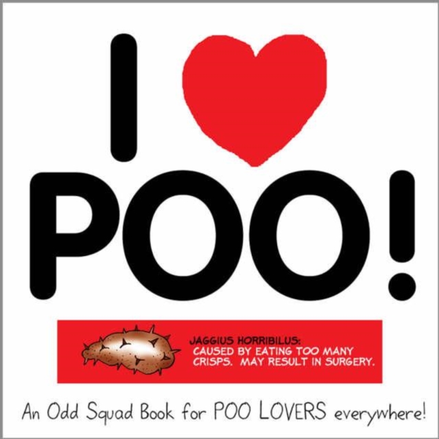 Odd Squad's I Love Poo, Hardback Book