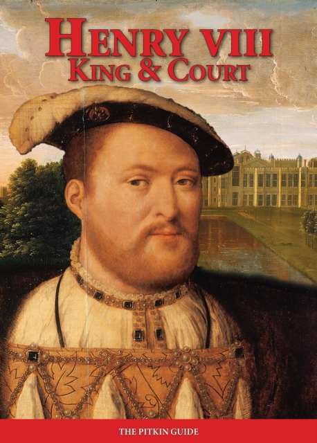 Henry VIII: King and Court, Paperback / softback Book