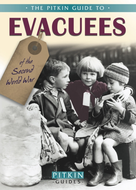Evacuees of Second World War, Paperback / softback Book