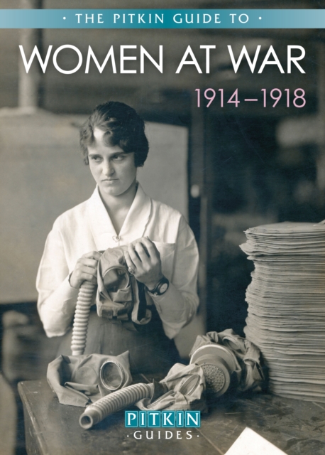 Women at War 1914-1918, Paperback / softback Book