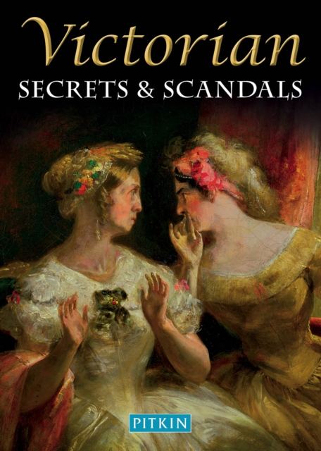 Victorian Secrets and Scandals, Paperback / softback Book