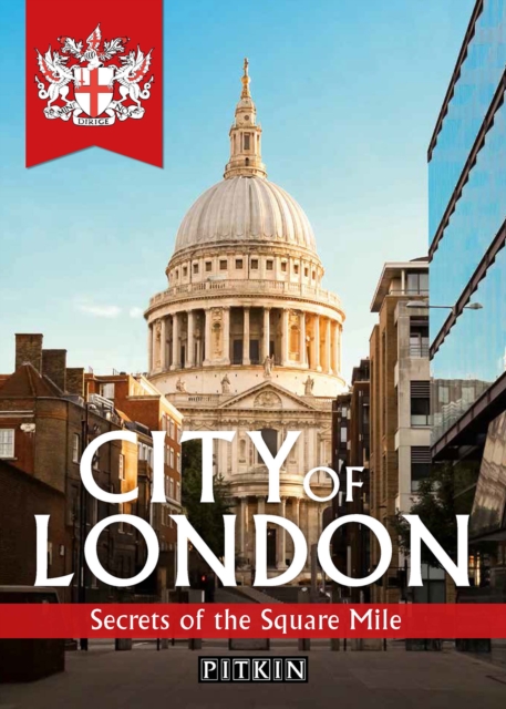 City of London : Secrets of the Square Mile, Paperback / softback Book