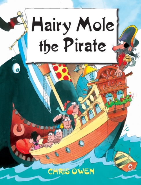 Hairy Mole the Pirate, Paperback / softback Book