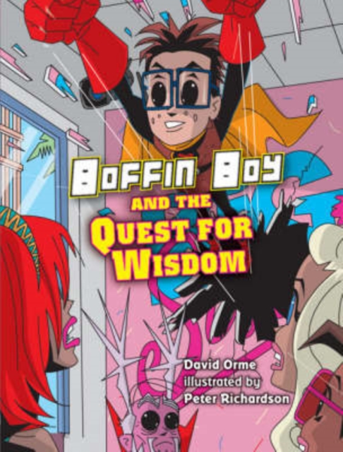 Boffin Boy and the Quest for Wisdom, Paperback / softback Book
