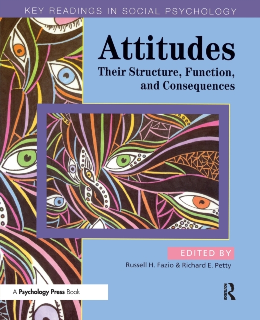 Attitudes : Their Structure, Function and Consequences, Paperback / softback Book