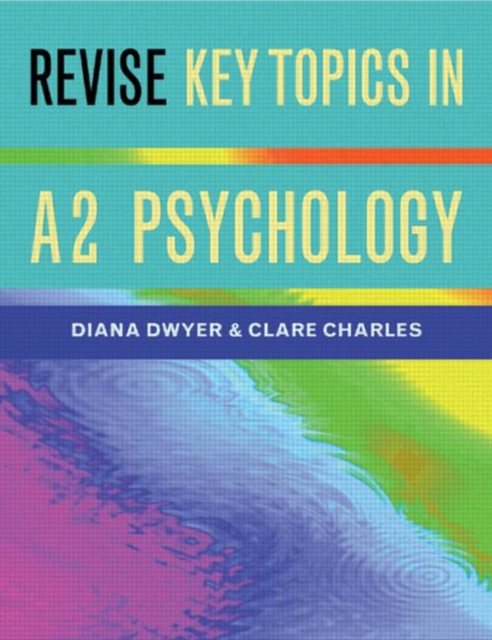 Revise Key Topics in A2 Psychology, Paperback Book