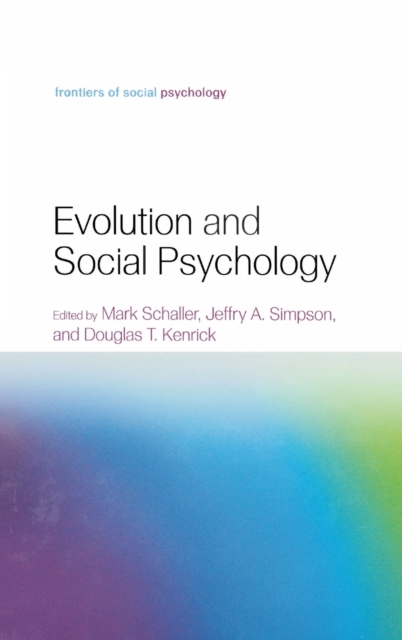 Evolution and Social Psychology, Hardback Book