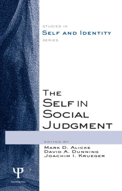 The Self in Social Judgment, Hardback Book