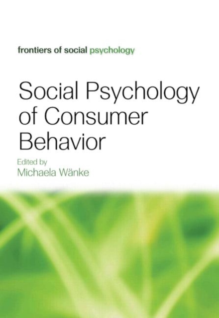 Social Psychology of Consumer Behavior, Hardback Book