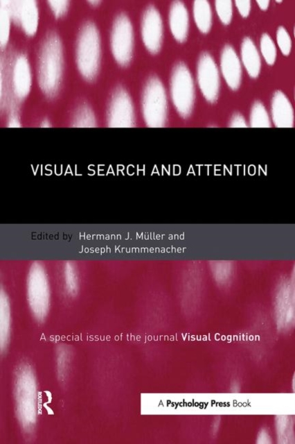 Visual Search and Attention : A Special Issue of Visual Cognition, Hardback Book
