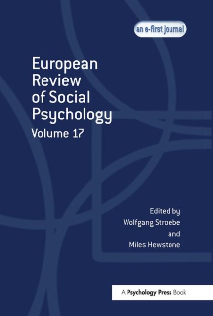 European Review of Social Psychology: Volume 17, Hardback Book