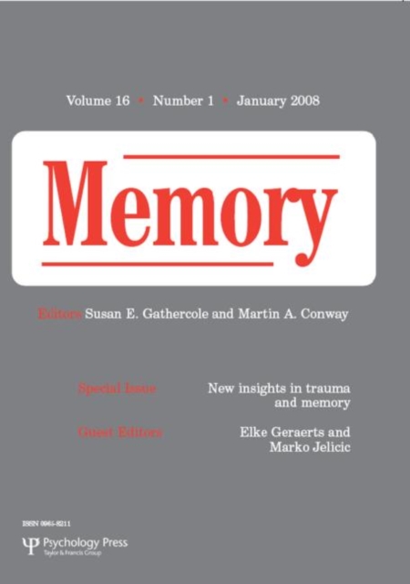 New Insights in Trauma and Memory : A Special Issue of Memory, Paperback / softback Book