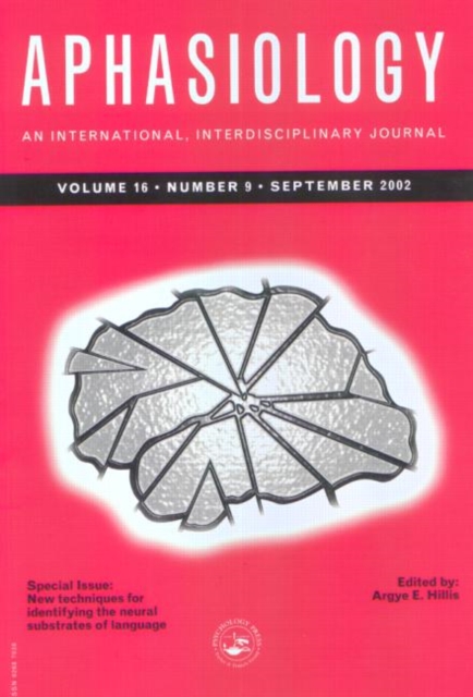 New Techniques for Identifying the Neural Substrates of Language : A Special Issue of Aphasiology, Paperback / softback Book