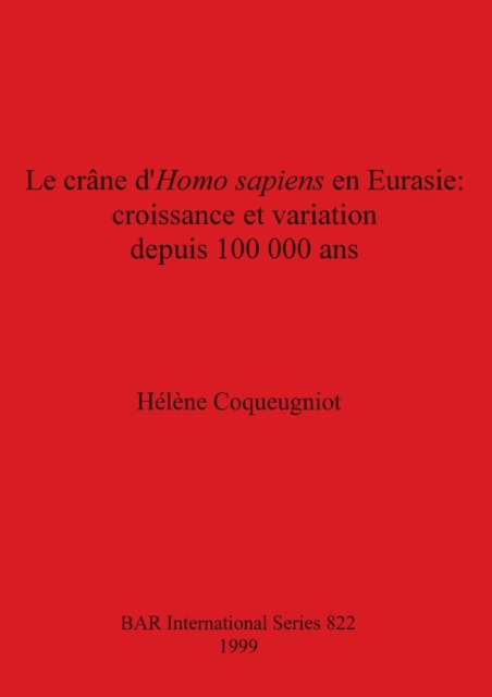 Le Crane Homo Sapiens en Eurasie, Paperback / softback Book