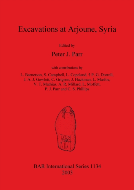 Excavations at Arjourne Syria, Paperback / softback Book