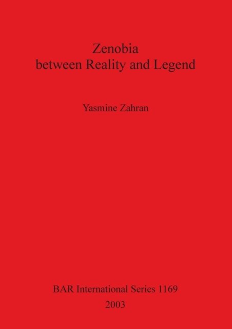 Zenobia between Reality and Legend, Paperback / softback Book