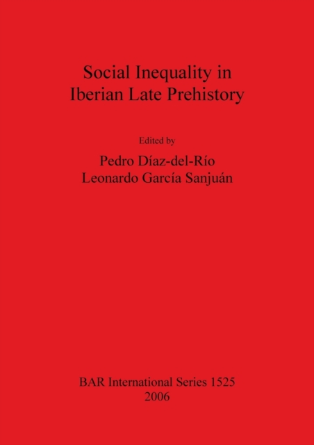 Social Inequality in Iberian Late Prehistory, Paperback / softback Book
