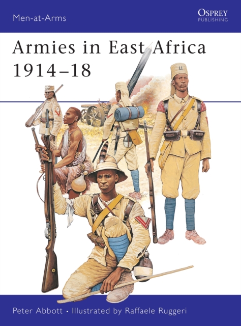 Armies in East Africa 1914-1918, Paperback / softback Book