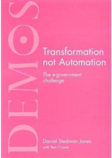 Transformation Not Automation : The Environment Challenge, Paperback / softback Book