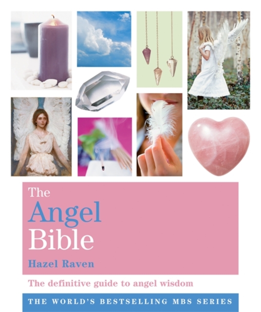 The Angel Bible : The definitive guide to angel wisdom, Paperback / softback Book