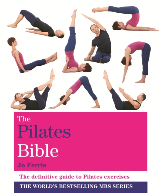 The Pilates Bible : Godsfield Bibles, EPUB eBook