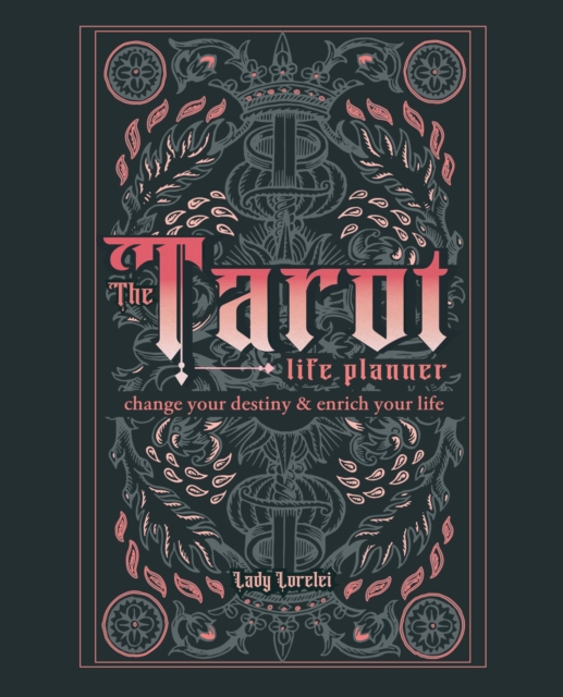 The Tarot Life Planner : A Beginner's Guide to Reading the Tarot, EPUB eBook