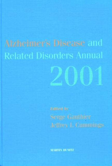Alzheimer's Disease and Related Disorders Annual - 2001, Hardback Book