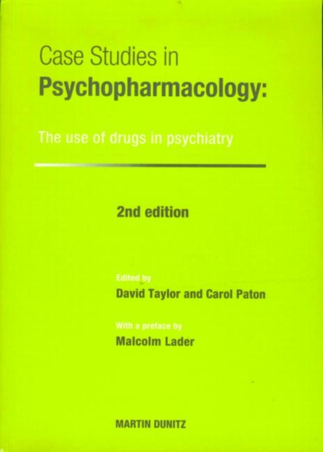 Case Studies in Psychopharmacology : The Use of Drugs in Psychiatry, Second Edition, Paperback / softback Book