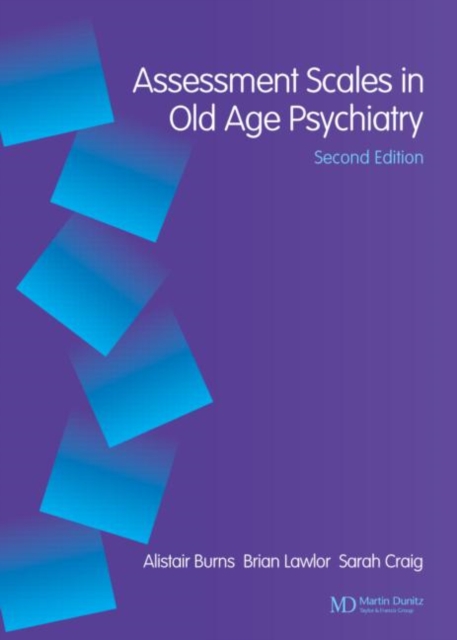 Assessment Scales in Old Age Psychiatry, Paperback / softback Book