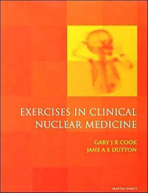 Exercises in Clinical Nuclear Medicine, Paperback / softback Book