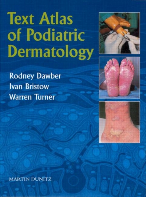 Text Atlas of Podiatric Dermatology, Paperback / softback Book