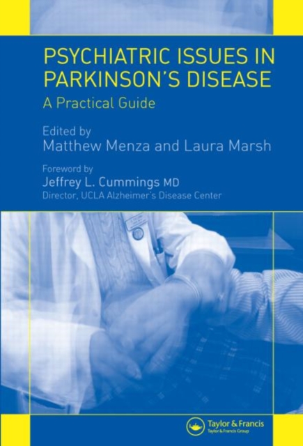 Psychiatric Issues in Parkinson's Disease : A Practical Guide, Hardback Book