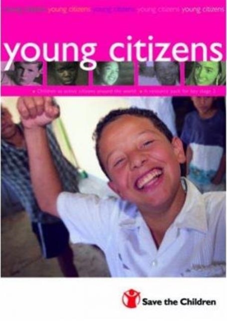 Young Citizens : Children as Active Citizens Around the World - A Teaching Pack for Key Stage 2, Mixed media product Book
