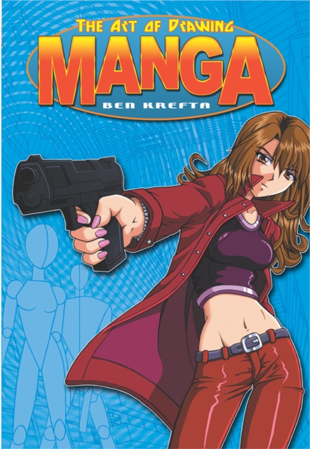 Art of Drawing Manga, Paperback / softback Book