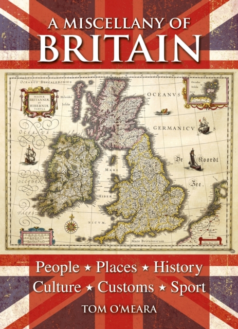 A Miscellany of Britain, Hardback Book