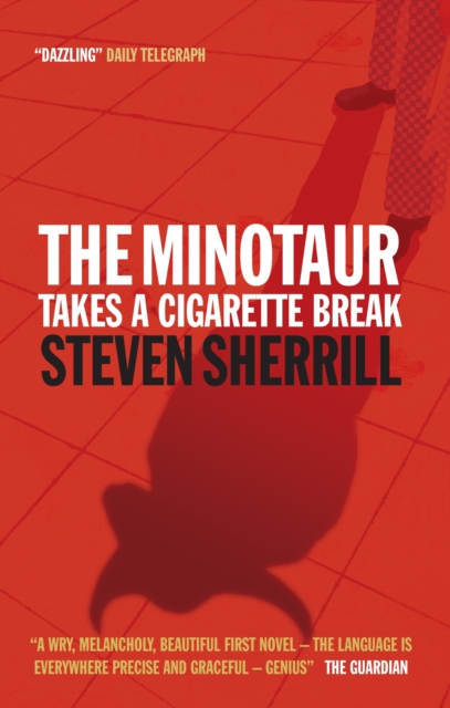 The Minotaur Takes A Cigarette Break, Paperback / softback Book