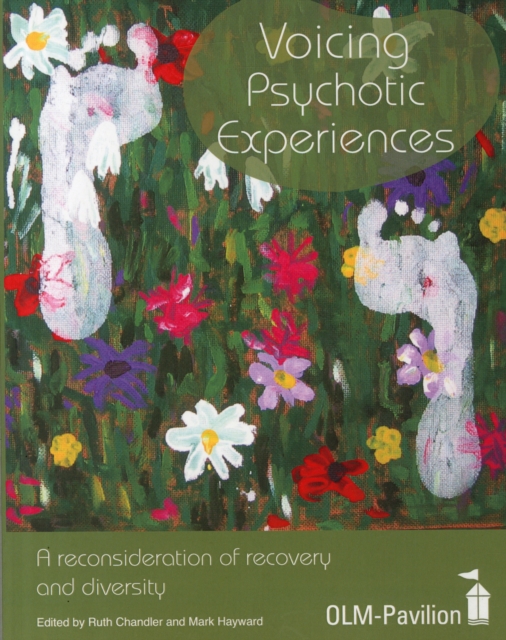Voicing Psychotic Experiences : A Reconsideration of Recovery and Diversity, Paperback / softback Book