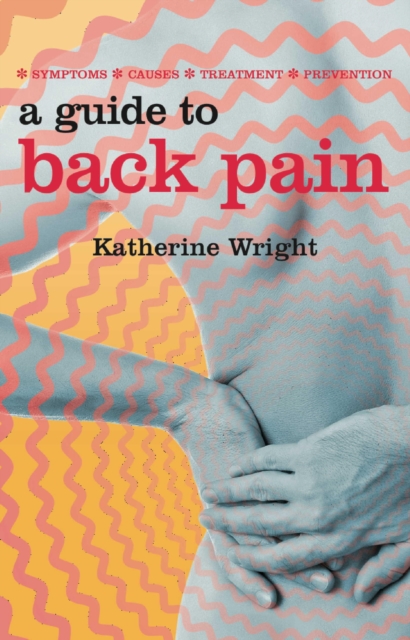 A Guide to Back Pain, EPUB eBook